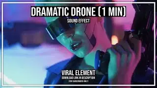 [FREE] Dramatic Drone @ by VIRAL Element