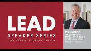 LEAD SPEAKER SERIES Phil Soran