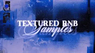 How To Make Textured RNB Samples For Brent Faiyaz