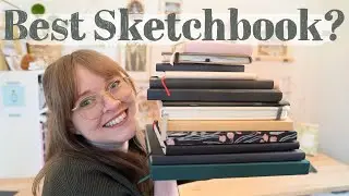 Honest Review of all my Sketchbooks 📚 The Best Sketchbooks for Artists
