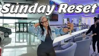 VLOG: Sunday Reset Routine| car shopping + deep cleaning + cooking + selfcare + grocery haul