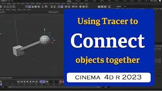 How to connect objects using a Tracer in Cinema 4D 2023  