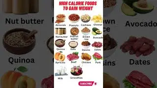 High Calorie Foods to Gain Weight 