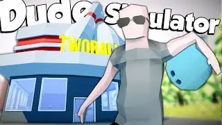 DUDE! WE JUST FOUND A BOWLING ALLEY! - Dude Simulator Gameplay