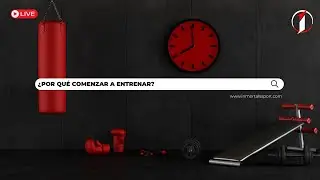 🔴LIVE! - ¿POR QUÉ COMENZAR A ENTRENAR?