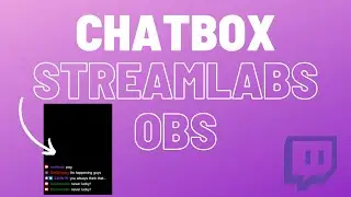 Chatbox in Streamlabs OBS einrichten / 2021