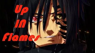 Sasuke Uchiha AMV - Up In Flames