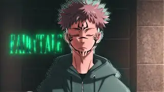 Itadori Yuuji - Fairytale [Edit/AMV]