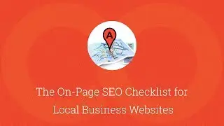Local SEO Services for Businesses | The On-Page SEO Checklist for Local Business Websites