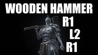Dark Souls 3: Great Wooden Hammer (Weapon Showcase Ep.56)