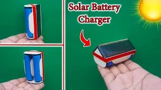 How To Charge 3.7v Li-ion Battery With Solar Panels | 18650 Battery Charger | Solar Battery Charger