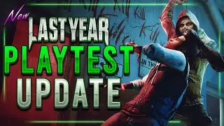 Last Year Playtest Update (Releases Next Week?)