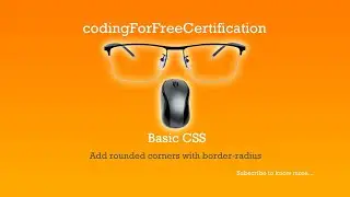 Basic CSS - Add Rounded Corners with border-radius | freecodecamp | 11 of 44