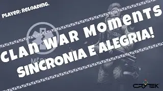 Warface ► Clan War Moments #11 - SINCRONIA E ALEGRIA!
