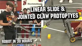 Linear Slide & Jointed Claw Prototypes | Into the Deep 10100 Phoenix Force | Ri30H Day 1 Recap