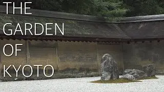 The Garden of Kyoto　京都の日本庭園