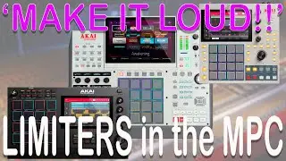 MAKE IT LOUD! MPC limiters in standalone. Are they any good for actual limiting?