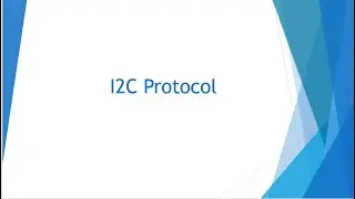 The I2C Protocol