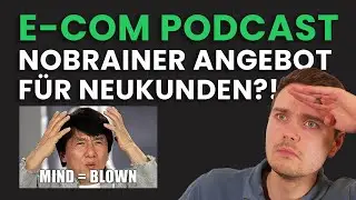 Hast du ein NO-BRAINER Angebot für Neukunden?! 💥