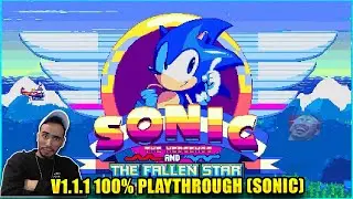 The Best 2D Sonic Fan Game Ever | Sonic and the Fallen Star Playthrough 100%