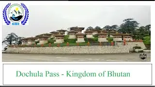 Dochula Pass - Punakha City - Dzong - Punakha