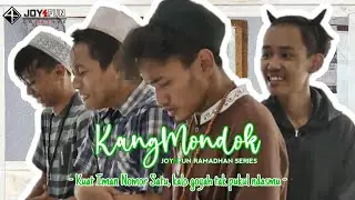 KANG MONDOK - Kuat Iman Nomor Satu | Ayat 1