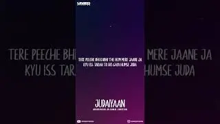 Judaiyaan - Abhishek Malhan | Jiya Shankar | Tanveer Evan (Lyrics)