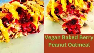 Vegan Baked Berry Peanut Oatmeal