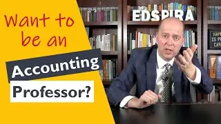 How to Become an Accounting Professor in the US