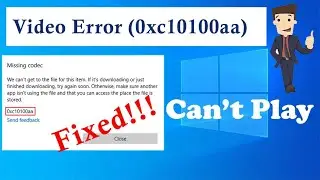 6 Expert Solutions- Fix Error (0xc10100aa) Can't Play Video in Windows 11/10 | Rescue Digital Media