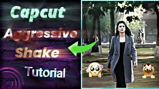 Capcut Aggressive Shake tutorial | Capcut Smooth shake | 🥵 Capcut shake effect | iconicedits |
