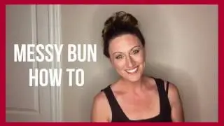Messy Bun/How To