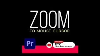 ZOOM TO CURSOR | ADOBE PREMIERE PRO | 