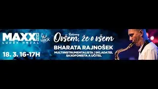 Podcast Maxxiview Bharata Rajnošek 18.3.2021