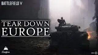 Battlefield V | Tear Down Europe [fanmade trailer] Contains spoilers!