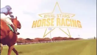 Новая страсть ▷ Rival Stars Horse Racing #1