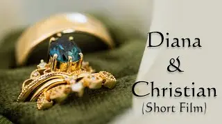 DIANA & CHRISTIAN WEDDING Short Film