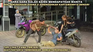 GARA-GARA KALAH SAING MENDAPATKAN WANITA, BOS PERUSAHAAN DIHINA & DIRENDAHKAN KARYAWANNYA SENDIRI !!