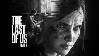 The Last of Us Part II Gameplay Part 3