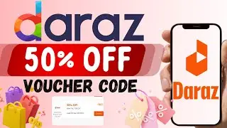 How to Get Daraz 50% off Voucher Code - Daraz Voucher Code 2023