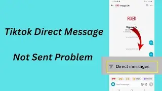 How to fix direct message on tiktok / Tiktok message problem / 2024