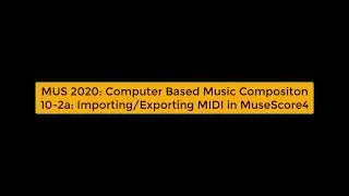 10-2a: Importing Exporting MIDI in MuseScore 4