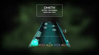 Ometh by After the Burial - Clone Hero
