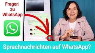 Eine Sprachnachricht mit WhatsApp versenden. Senior*innen Fragen 16.