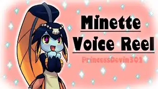 【Devin】Minette Voice Reel『Skullgirls』