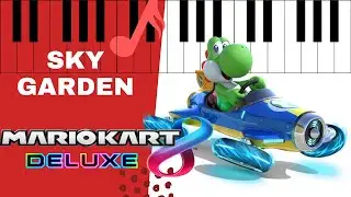 Sky Garden - Mario Kart 8 Deluxe [Piano tutorial]