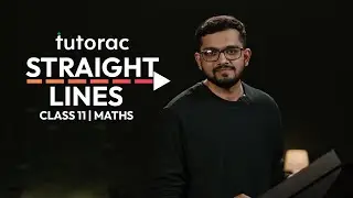 Trailer - Straight Lines | Full Course on Tutoracacademy.com | Class 11 | IIT JEE | NEET | Maths