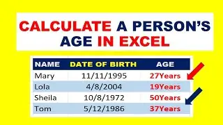 How to Calculate Age in Excel-Interesting Tutorial!!!!