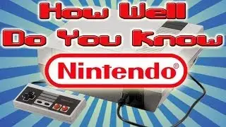 How Well Do You Know Nintendo?