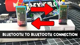 BLUETOOTH MASTER MODULE TO BLUETOOTH SLAVE MODULE CONNECTION